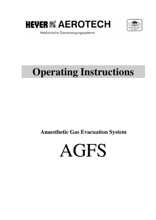 Operating Instructions  Anaesthetic Gas Evacuation System  AGFS  