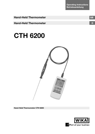 Operating Instructions Betriebsanleitung  Hand-Held Thermometer  GB  Hand-Held Thermometer  D  CTH 6200  Hand-Held Thermometer CTH 6200  