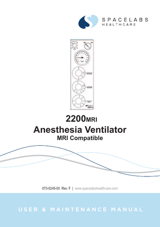 2200MRI Anesthesia Ventilator User and Maintenance Manual Rev F