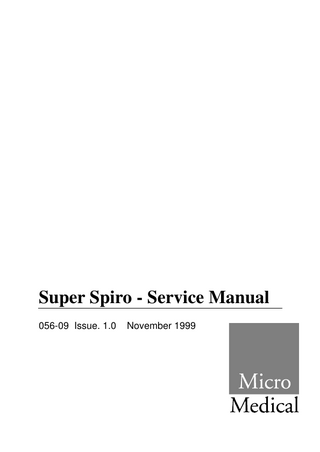 Super Spiro - Service Manual 056-09 Issue. 1.0  November 1999  