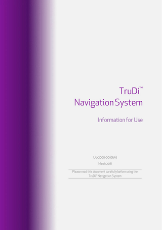 TruDi Navigation System Information for Use March 2018