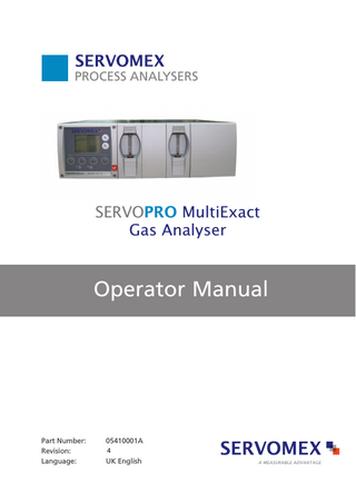 PROCESS ANALYSERS  SERVOPRO MultiExact Gas Analyser  Operator Manual  Part Number: Revision: Language:  05410001A 34 UK English  