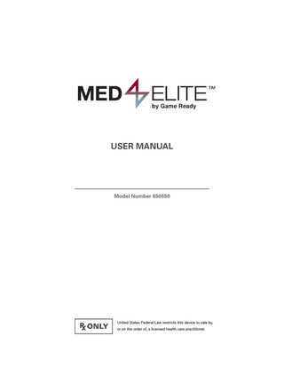 USER MANUAL  Model Number 650550  United States Federal Law restricts this device to sale by, or on the order of, a licensed health care practitioner.  