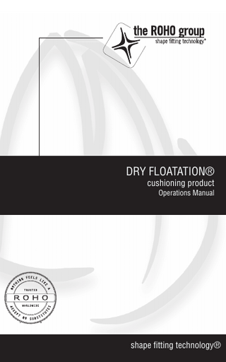 ROHO DRY FLOATATION Cushing Product Operations Manual