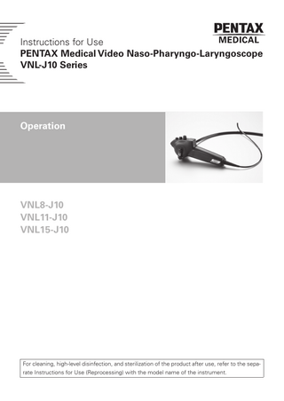 VNLx-J10-Video Naso-Pharyngo-Laryngoscope Operation Instructions for Use March 2016