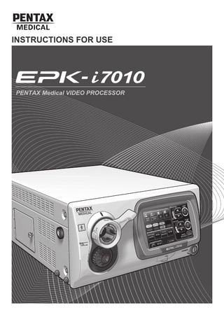 EPK-i7010 Video Processor Instructions for Use July 2018