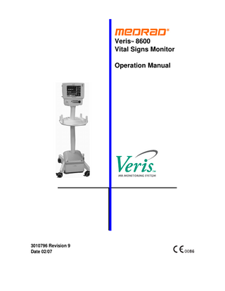 Veris 8600 Vital Signs Monitor TM  Operation Manual  3010796 Revision 9 Date 02/07  Page i  