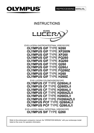 EVIS LUCERA CF TYPE 260 Series, COLONOVIDEOSCOPE Reprocessing Manual