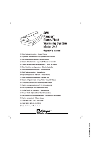 3M™ Ranger™ Blood/Fluid Warming System  English  1  Table of Contents Technical Service and Order Placement � � � � � � � � � � � � � � � � � � � � � � � � � � � � � � � � � � � � � � � � � � �  2  Introduction � � � � � � � � � � � � � � � � � � � � � � � � � � � � � � � � � � � � � � � � � � � � � � � � � � � � � � � � � � � � � � �  3  Indications for use � � � � � � � � � � � � � � � � � � � � � � � � � � � � � � � � � � � � � � � � � � � � � � � � � � � � � � � � � �  3  Definition of Symbols � � � � � � � � � � � � � � � � � � � � � � � � � � � � � � � � � � � � � � � � � � � � � � � � � � � � � � � �  3  Explanation of Signal Word Consequences � � � � � � � � � � � � � � � � � � � � � � � � � � � � � � � � � � � � � � � �  4  Warning: � � � � � � � � � � � � � � � � � � � � � � � � � � � � � � � � � � � � � � � � � � � � � � � � � � � � � � � � � � � � � � � � �  5  Caution: � � � � � � � � � � � � � � � � � � � � � � � � � � � � � � � � � � � � � � � � � � � � � � � � � � � � � � � � � � � � � � � � � �  5  Notice: � � � � � � � � � � � � � � � � � � � � � � � � � � � � � � � � � � � � � � � � � � � � � � � � � � � � � � � � � � � � � � � � � � �  6  Product Description � � � � � � � � � � � � � � � � � � � � � � � � � � � � � � � � � � � � � � � � � � � � � � � � � � � � � � � � �  6  The Ranger blood/fluid warming unit � � � � � � � � � � � � � � � � � � � � � � � � � � � � � � � � � � � � � � �  6  Ranger blood/fluid warming set � � � � � � � � � � � � � � � � � � � � � � � � � � � � � � � � � � � � � � � � � � � �  7  Product safety features � � � � � � � � � � � � � � � � � � � � � � � � � � � � � � � � � � � � � � � � � � � � � � � � � � �  8  Instructions for Use � � � � � � � � � � � � � � � � � � � � � � � � � � � � � � � � � � � � � � � � � � � � � � � � � � � � � � � �  10  Preparation and setup of the Ranger blood/fluid warming unit� � � � � � � � � � � � � � � � � � � � � � � � � � � � � � � � � � � � � � � � � � � � � � � � � � � � � � � � �  10  Removing the warming set from the Ranger blood/fluid warming unit � � � � � � � � � � � � �  11  Transferring the warming set from one Ranger warming unit to another � � � � � � � � � � � �  11  Maintenance and Storage � � � � � � � � � � � � � � � � � � � � � � � � � � � � � � � � � � � � � � � � � � � � � � � � � � � �  14  Specifications � � � � � � � � � � � � � � � � � � � � � � � � � � � � � � � � � � � � � � � � � � � � � � � � � � � � � � � � � � � � �  16  PDF Scaled at 100.0%  English 34-8714-4406-2  