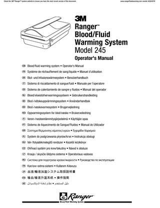 English  Check the 3MTM RangerTM system website to ensure you have the most recent version of this document.  www.rangerfluidwarming.com reorder #202457B  Table of Contents Technical Service and Order Placement� � � � � � � � � � � � � � � � � � � � � � � � � � � � � � � � � � � � � � � � � � �  2  Introduction � � � � � � � � � � � � � � � � � � � � � � � � � � � � � � � � � � � � � � � � � � � � � � � � � � � � � � � � � � � � � � �  3  Indications for use � � � � � � � � � � � � � � � � � � � � � � � � � � � � � � � � � � � � � � � � � � � � � � � � � � � � � � � � � �  3  Definition of Symbols � � � � � � � � � � � � � � � � � � � � � � � � � � � � � � � � � � � � � � � � � � � � � � � � � � � � � � � �  3  Explanation of Signal Word Consequences � � � � � � � � � � � � � � � � � � � � � � � � � � � � � � � � � � � � � � � �  4  Warning: � � � � � � � � � � � � � � � � � � � � � � � � � � � � � � � � � � � � � � � � � � � � � � � � � � � � � � � � � � � � � � � � �  5  Caution: � � � � � � � � � � � � � � � � � � � � � � � � � � � � � � � � � � � � � � � � � � � � � � � � � � � � � � � � � � � � � � � � � �  5  Notice: � � � � � � � � � � � � � � � � � � � � � � � � � � � � � � � � � � � � � � � � � � � � � � � � � � � � � � � � � � � � � � � � � � �  6  Product Description � � � � � � � � � � � � � � � � � � � � � � � � � � � � � � � � � � � � � � � � � � � � � � � � � � � � � � � � �  6  The Ranger blood/fluid warming unit � � � � � � � � � � � � � � � � � � � � � � � � � � � � � � � � � � � � � � �  6  Ranger blood/fluid warming set� � � � � � � � � � � � � � � � � � � � � � � � � � � � � � � � � � � � � � � � � � � �  7  Product safety features � � � � � � � � � � � � � � � � � � � � � � � � � � � � � � � � � � � � � � � � � � � � � � � � � � �  8  Instructions for Use � � � � � � � � � � � � � � � � � � � � � � � � � � � � � � � � � � � � � � � � � � � � � � � � � � � � � � � �  10  Preparation and setup of the Ranger blood/fluid warming unit� � � � � � � � � � � � � � � � � � � � � � � � � � � � � � � � � � � � � � � � � � � � � � � � � � � � � � � � �  10  Removing the warming set from the Ranger blood/fluid warming unit � � � � � � � � � � � � �  11  Transferring the warming set from one Ranger warming unit to another � � � � � � � � � � � �  11  Maintenance and Storage � � � � � � � � � � � � � � � � � � � � � � � � � � � � � � � � � � � � � � � � � � � � � � � � � � � �  14  Specifications � � � � � � � � � � � � � � � � � � � � � � � � � � � � � � � � � � � � � � � � � � � � � � � � � � � � � � � � � � � � �  16  English 202457B  