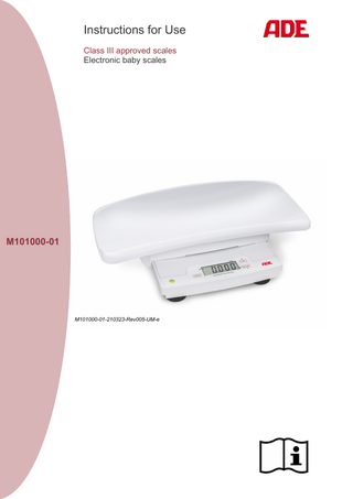 Instructions for Use Class III approved scales Electronic baby scales  M101000-01  M101000-01-210323-Rev005-UM-e  