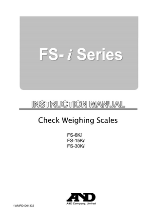 FS-i Series Models 6Ki, 15Ki and 30Ki Check Weighing Scales  Instruction Manual