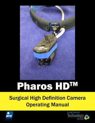 Pharos HD  TM  Surgical High Definition Camera Operating Manual  