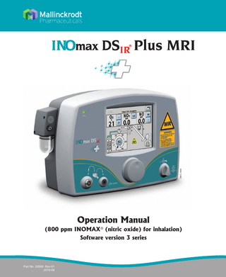 DM.C.0005  Operation Manual (800 ppm INOMAX® (nitric oxide) for inhalation) Software version 3 series  PartNo. No.20003 20568 Rev Rev-01 Part - 01 2015-08  
