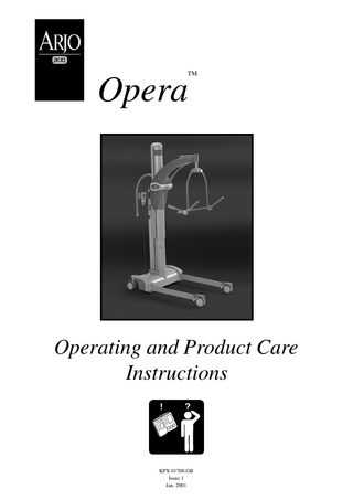 TM  Opera  Operating and Product Care Instructions  KPX 01700.GB KKX 52180.GB/2 Issue 1 Aug 2000 Jan. 2001  