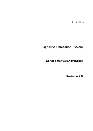TE5 and TE7 Advanced Service Manual Rev 9.0 Aug 2016