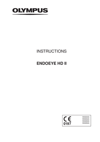 INSTRUCTIONS ENDOEYE HD II  WA50040A WA50042A WA50050A WA50052A  