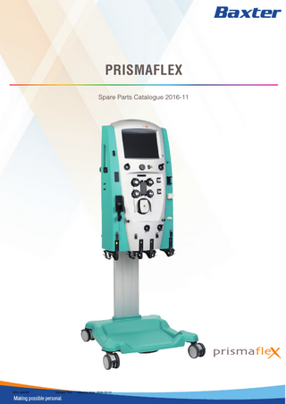 PRISMAFLEX Spare Parts Catalogue 2016-11  DCC-364197  Version: 15.0  Making possible personal.  Effective date: 2016-12-12  