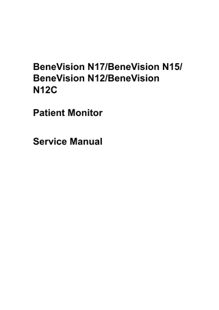BeneVision N17/BeneVision N15/ BeneVision N12/BeneVision N12C Patient Monitor Service Manual  