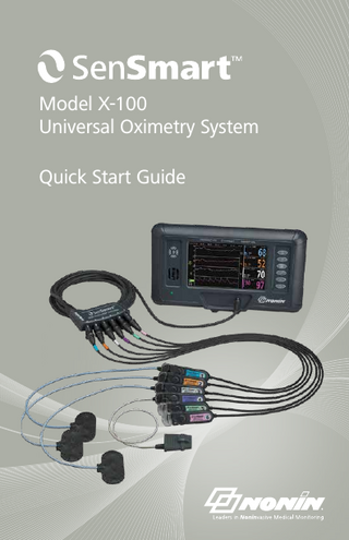 Model X-100 SenSmart Universal Oximetry System Quick Start Guide Rev 01