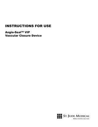 INSTRUCTIONS FOR USE Angio-Seal™ VIP Vascular Closure Device  