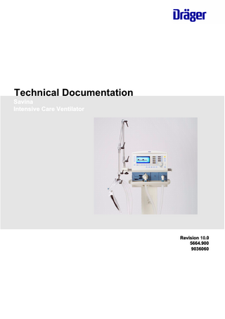 Technical Documentation Savina Intensive Care Ventilator  Revision 10.0 5664.900 9036060  