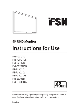 FSN-Medical Monitor 4K UHD Model FM and FS  Series Instructions for Use Aug 2021