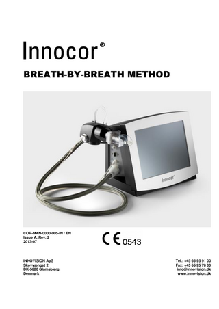 Innovision  Innocor® Breath-by-Breath Method  TABLE OF CONTENTS 1 1.1 1.2 1.3 1.4 1.4.1 1.4.2 1.4.3 1.4.4 1.4.5 1.4.6 1.4.7 1.4.8 1.4.9 1.4.10 1.4.11 1.4.12 1.4.13 1.4.14 1.4.15 1.4.16 1.4.17 1.4.18 1.4.19 1.4.20  July 2013  BREATH-BY-BREATH METHOD ... 1 SCOPE ... 1 INTRODUCTION ... 1 BREATH-BY-BREATH PARAMETERS... 2 BREATH-BY-BREATH EQUATIONS ... 3 Oxygen uptake (Vo2)... 4 Carbon dioxide excretion (Vco2) ... 4 Expiratory minute ventilation (VE) ... 5 Oxygen uptake per kg (Vo2/kg) ... 5 Respiratory gas exchange ratio (R) ... 5 Alveolar ventilation (VA) ... 5 Anatomical dead space (VD) ... 6 Tidal volume (VT) ... 7 Respiratory rate (Resp.Freq.) ... 7 End-tidal concentration of oxygen (Fo2-et) ... 7 End-tidal concentration of carbon dioxide (Fco2-et) ... 7 Expiratory quotient for oxygen (VE/Vo2) ... 7 Expiratory quotient for carbon dioxide (VE/Vco2) ... 8 Anaerobic threshold (AT) ... 8 Respiratory compensation (RC) ... 8 Rest values ... 8 AT values ... 8 Max values ... 9 Gas delay ... 9 Conversion between ATP, STPD and BTPS ... 10  COR-MAN-0000-005-IN /EN, A/2  i  