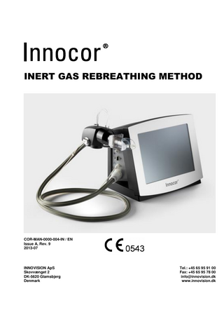 Innovision  Innocor® Inert Gas Rebreathing Method  TABLE OF CONTENTS 1 1.1 1.2 1.3 1.4 1.4.1 1.4.2 1.4.3 1.4.4 1.4.5 1.4.6 1.4.7 1.4.8 1.4.9 1.4.10 1.4.11 1.4.12 1.4.13 1.4.14 1.4.15 1.4.16 1.4.17 1.4.18 1.4.19 1.4.20 1.4.21 1.4.22  July 2013  INERT GAS REBREATHING METHOD ... 1 SCOPE ... 1 INTRODUCTION ... 1 REBREATHING PARAMETERS ... 1 THE REBREATHING MODEL ... 2 Total systemic volume (Vs,tot) ... 2 Pulmonary Blood Flow (PBF) ... 5 Oxygen uptake (Vo2)... 8 Oxygen uptake pr kg body weight (Vo2/kg) ... 10 Lung Volume (VL) ... 10 Arterial Oxygen Saturation (%SpO2) ... 11 Cardiac Output (CO) ... 11 Shunt fraction ... 13 Mixed venous oxygen saturation (%SvO2) ... 13 %A-V oxygen difference (%A-V O2) ... 14 Heart Rate (HR) ... 14 Body Surface Area (BSA) ... 14 Cardiac Index (CI) ... 14 Stroke Volume (SV) ... 15 Stroke Index (SI) ... 15 Blood Pressure (DIA, SYS, MAP) ... 15 Systemic Vascular Resistance (SVR) ... 16 Systemic Vascular Resistance Index (SVRI) ... 16 Cardiac Power Output ... 16 Cardiac Power Index ... 17 Haemoglobin Concentration (Hb) ... 17 Conversion between ATP, STPD and BTPS ... 18  COR-MAN-0000-004-IN /EN, A/9  i  