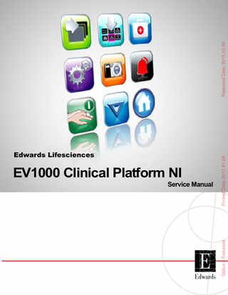 Service Manual  Printed Date: 2017-01-24  EV1000 Clinical Platform NI  Status = Released  Edwards Lifesciences Released Date: 2015-10-29  