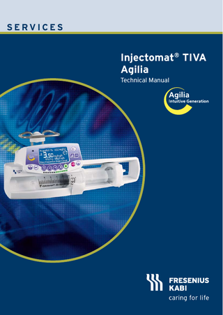 SERVICES  Injectomat® TIVA Agilia Technical Manual  