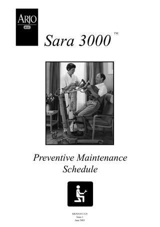 Sara 3000  TM  Preventive Maintenance Schedule  KKX81011-US KKX 52180.GB/2 Issue 1 Aug 2000 June 2003  