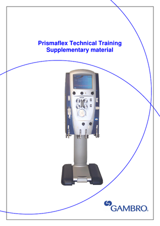 Prismaflex Technical Training Supplementary Material