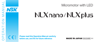  NLX nano and NLX plus  Micromotor with LED Operation Manual March 2022