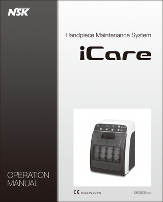 Handpiece Maintenance System  OPERATION MANUAL MADE IN JAPAN  OM-E0643E 003  
