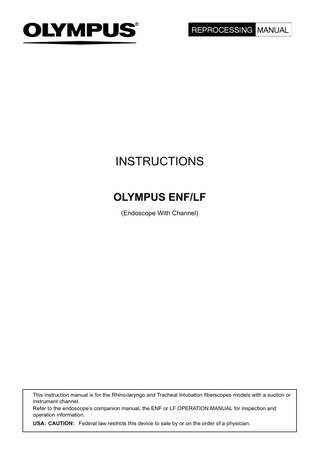 OLYMPUS ENF and LF (Endoscope With Channel) Reprocessing Manual