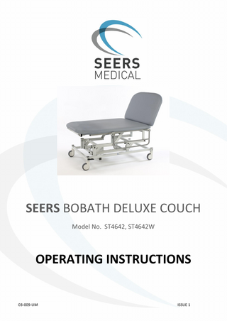 SEERS BOBATH DELUXE COUCH Model No. ST4642, ST4642W  OPERATING INSTRUCTIONS  03-009-UM  ISSUE 1  