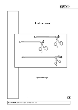 Instructions  Optical forceps  GA- G 119 / en / Index: 2008- 02 V7.0 / PK18- 9297  