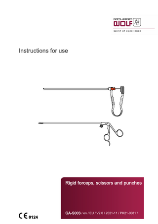 Instructions for use  Rigid forceps, scissors and punches  GA-S003 / en / EU / V2.0 / 2021-11 / PK21-0081 /  
