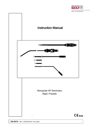 Instruction Manual  Monopolar HF Electrodes Rigid / Flexible  GA-S010 / en / 2019-09 V8.0 / PK19-9596  