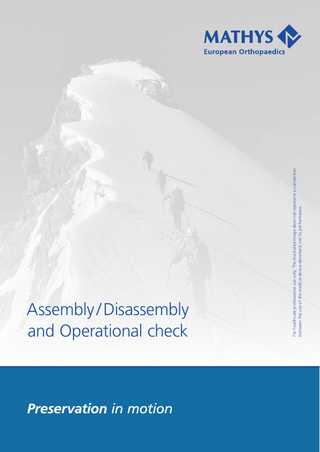Mathys Orthopaedic Instruments Assembly / Disassembly and Operational Check Guide