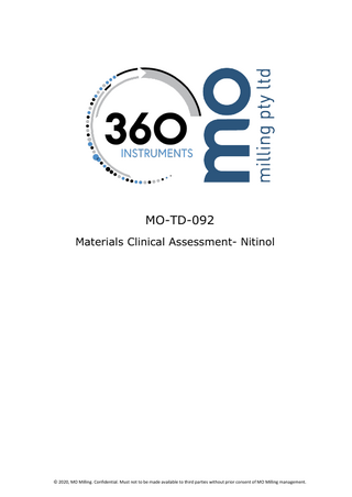 MO-TD-092 Materials Clinical Assessment- Nitinol  © 2020, MO Milling. Confidential. Must not to be made available to third parties without prior consent of MO Milling management.  