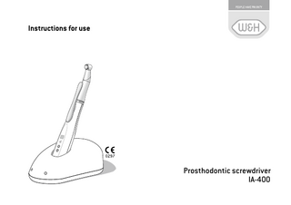 Instructions for use  Prosthodontic screwdriver IA-400  
