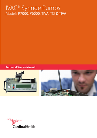 IVAC Models P7000, P6000, TIVA, TCI & TIVA Technical Service Manual Issue 4 Oct 2007