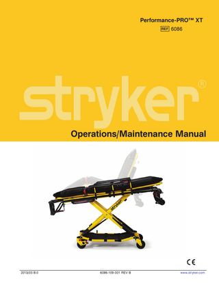 Symbols Refer to instruction manual/booklet  Operating instructions  CE Mark  Manufacturer  Safe working load  General warning  Caution  Warning; crushing of hands  No pushing  Return To Table of Contents www.stryker.com  6086-109-001 REV B  3  
