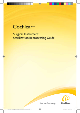 Surgical Instrument Sterilization Reprocessing Guide  540356_1.2_Surg_Instr_Reproc_Guide_CAM_MB.indd 1  2/07/2014 2:02:03 PM  