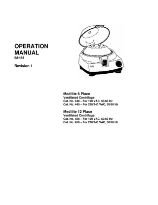Medilite 6 and 12 Place Ventilated Centrifuge  IM-448 Operation Manual  Rev1 Oct 2001