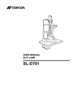 SD-D701 SLIT LAMP User Manual July 2014
