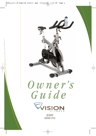 VISION FITNESS Model ES80 Indoor Cycle Owners Guide Rev 1 May 2013