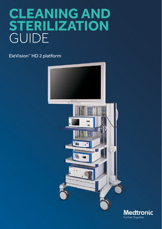 CLEANING AND STERILIZATION GUIDE EleVision™ HD 2 platform  